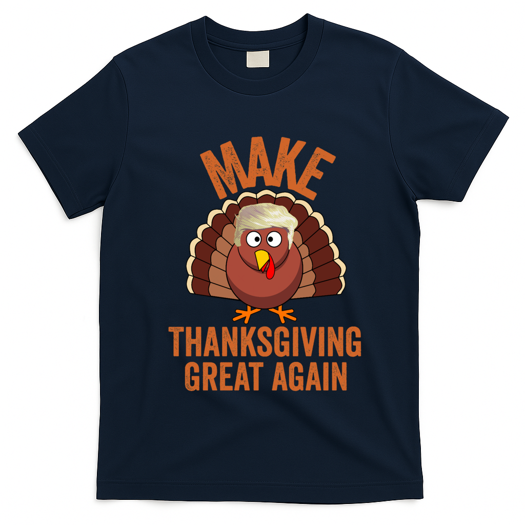 Trump Make Thanksgiving Great Again Trump Turkey Gift T-Shirt - Navy Blue