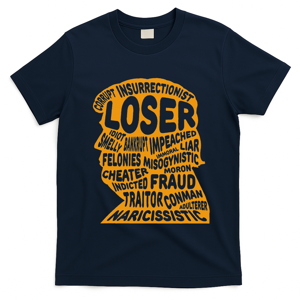 Trump Outline Loser Corrupt Idiot Liar Felonies Fraud T-Shirt - Navy Blue