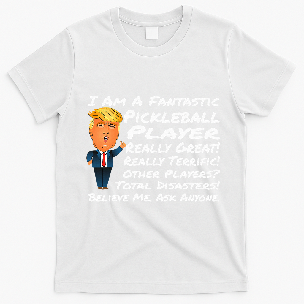 Trump Pickleball Design T-Shirt - White