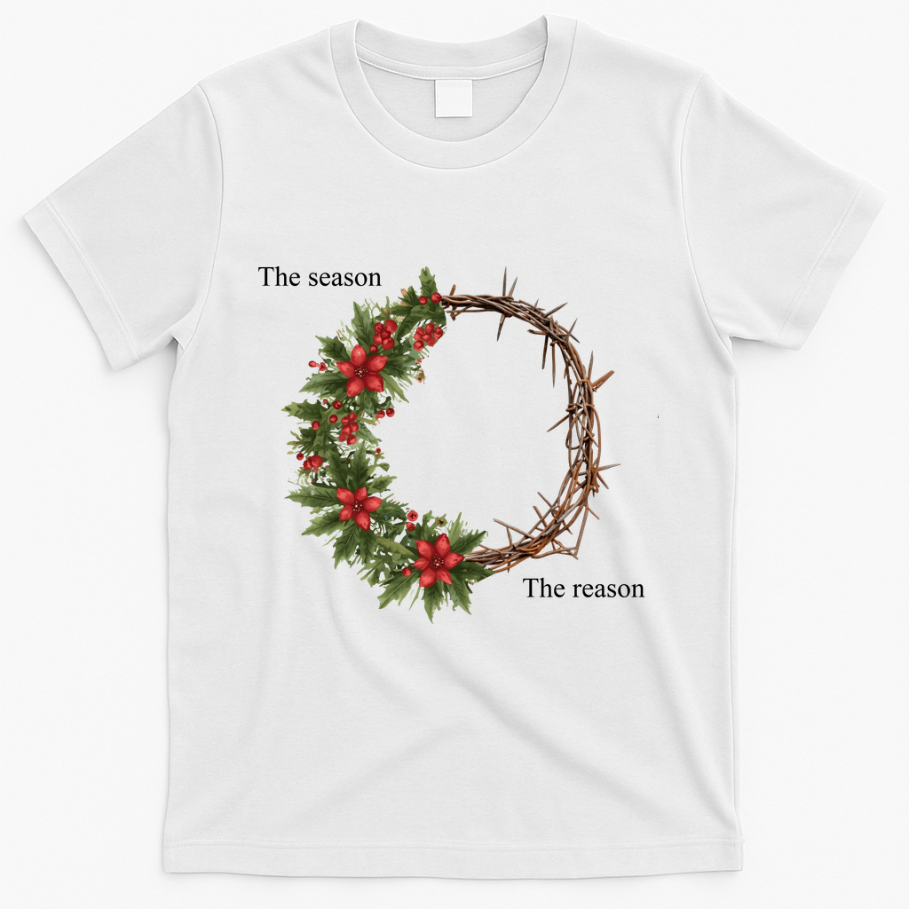 The Season And The Reason Christmas T-Shirt - White