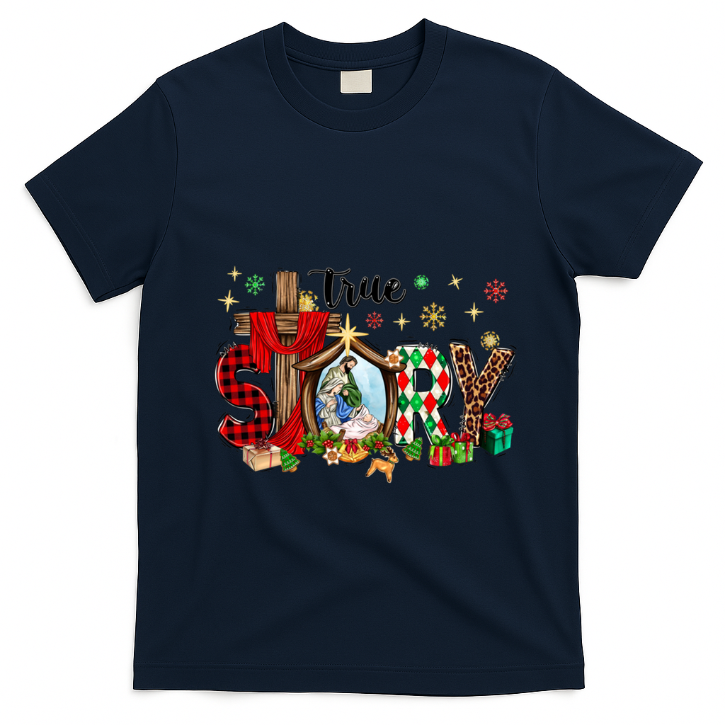 True Story Christmas Jesus Christian Gift T-Shirt - Navy Blue