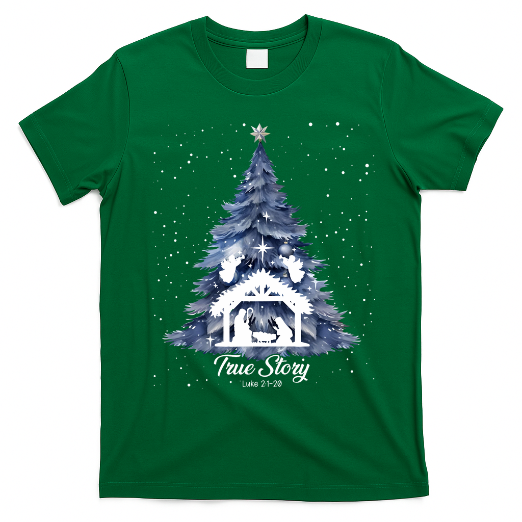 True Story Christmas Jesus Xmas Christian Nativity Sence T-Shirt - Irish Green