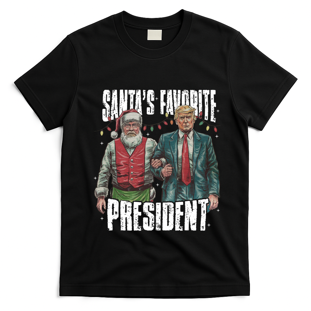 Trump SantaS Favorite President Gift T-Shirt - Black