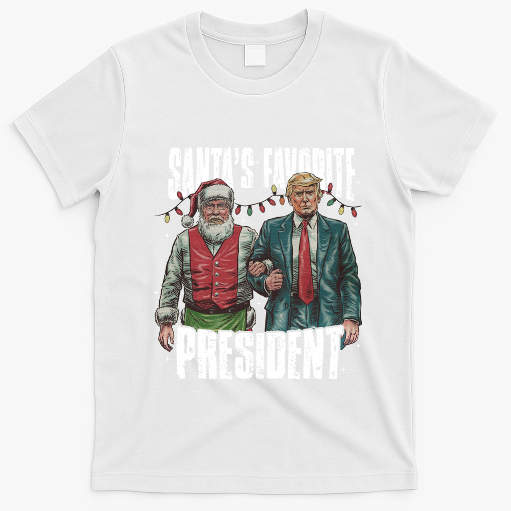 Trump SantaS Favorite President Gift T-Shirt - White