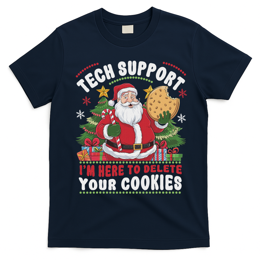 Tech Support IM Here To Delete Your Cookies Tech Christmas T-Shirt - Navy Blue