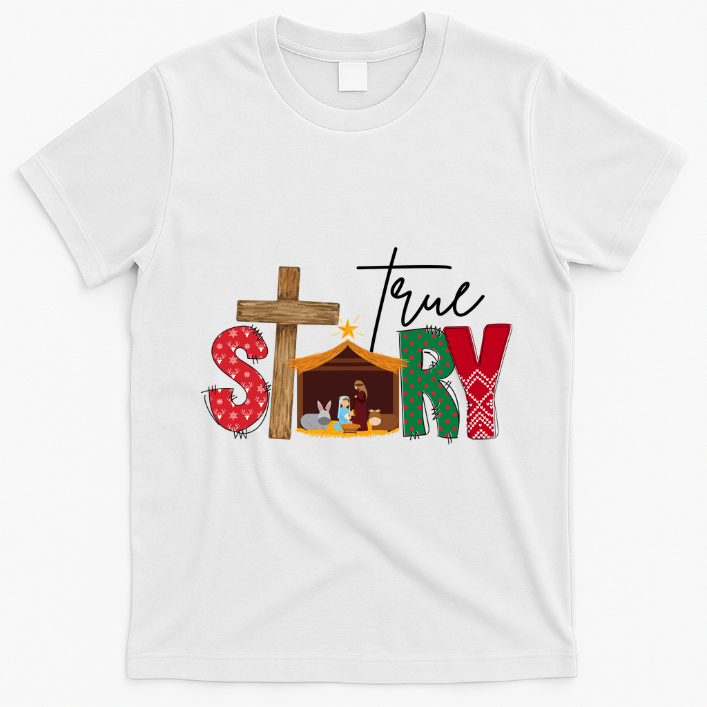 True Story Nativity Christmas Jesus Christian T-Shirt - White