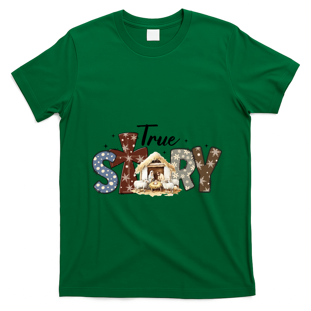 True Story Nativity Christmas Jesus Faith Based Christmas Gift T-Shirt - Irish Green