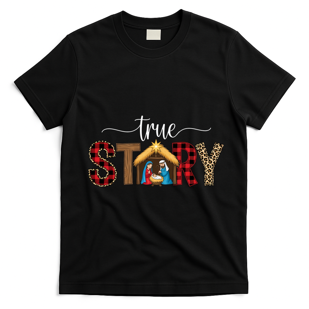 True Story Nativity Christmas Jesus Catholic Christian T-Shirt - Black