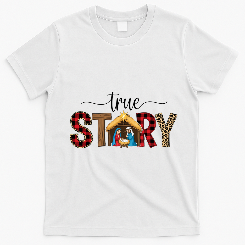 True Story Nativity Christmas Jesus Catholic Christian T-Shirt - White