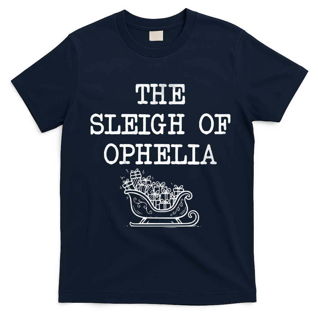 The Sleigh Of Ophelia Funny Christmas T-Shirt - Navy Blue