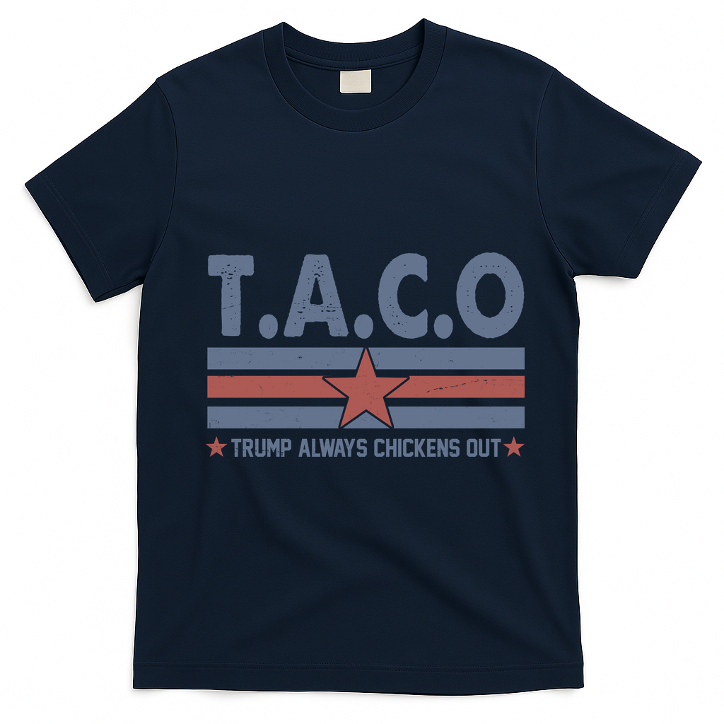 TACO Trump Always Chickens Out Funny T-Shirt - Navy Blue