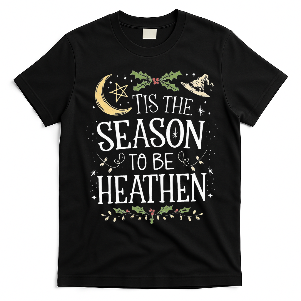 Tis The Season To Be Heathen Pagan Christmas Witch Winter T-Shirt - Black