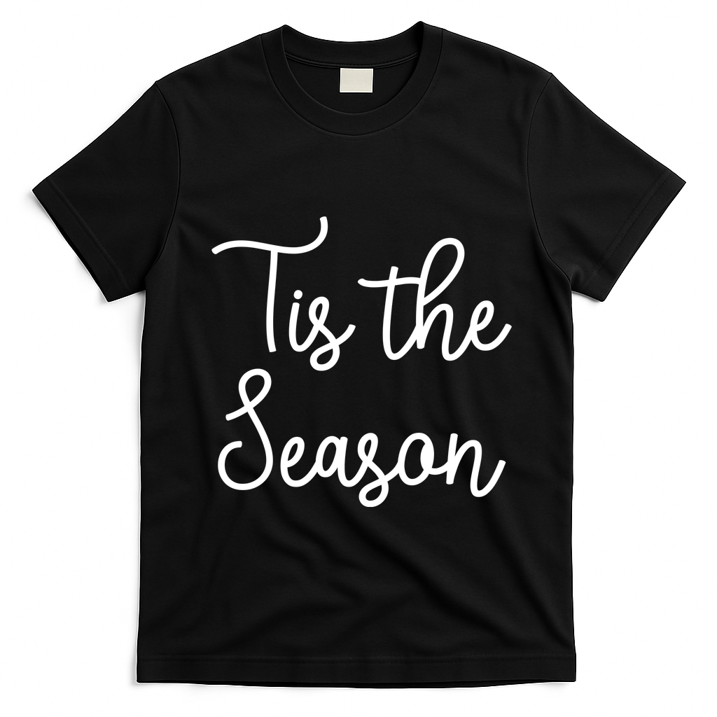 Tis The Season Family Matching Christmas Gift T-Shirt - Black