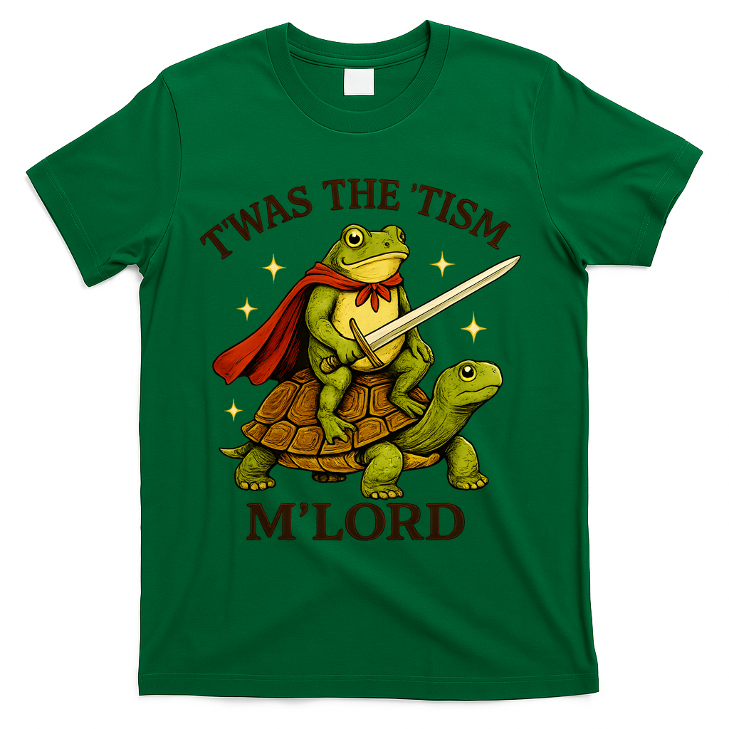 TWAS The Tism M Lord Autism T-Shirt - Green