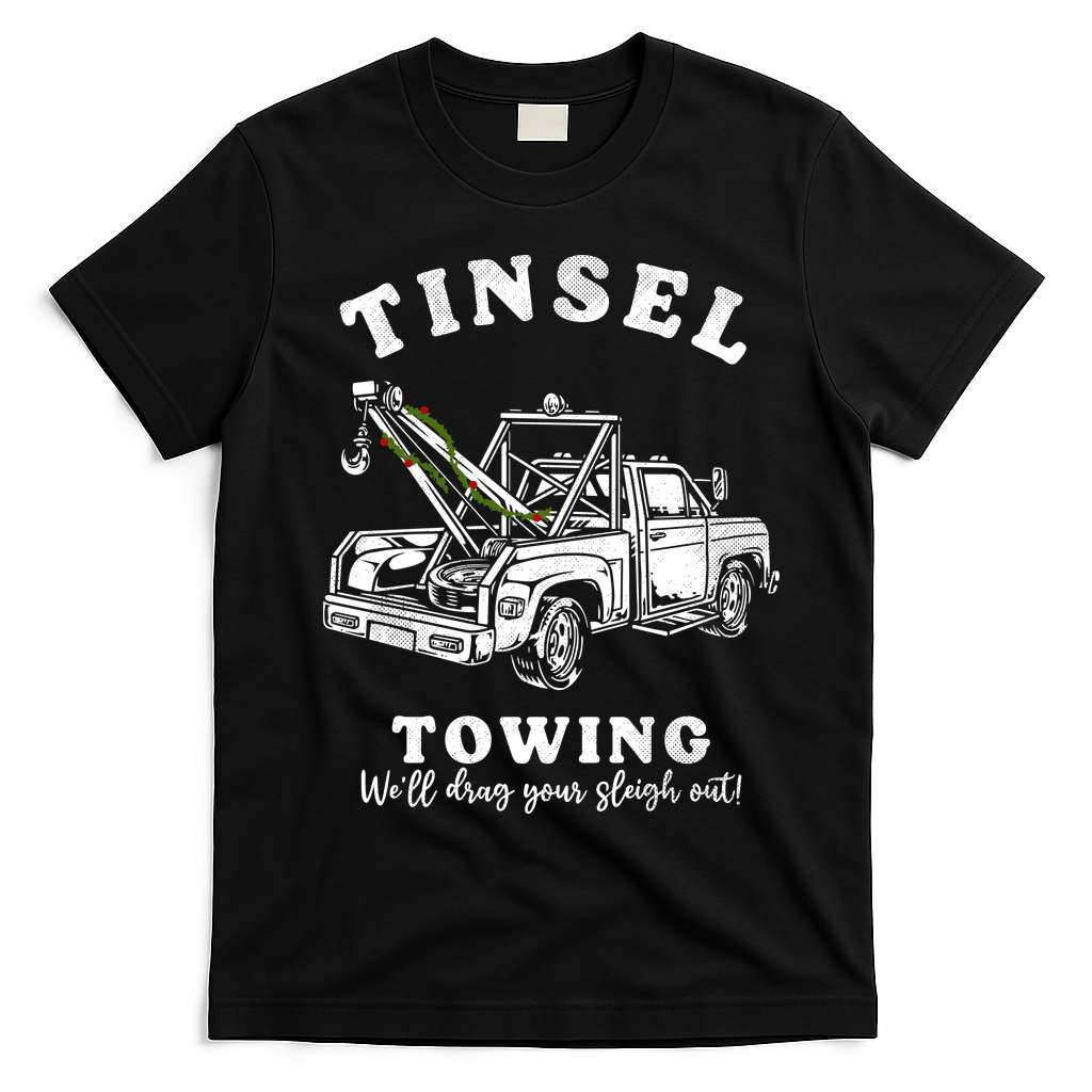 Tinsel Towing We'll Drag The Sleigh Out T-Shirt - Black