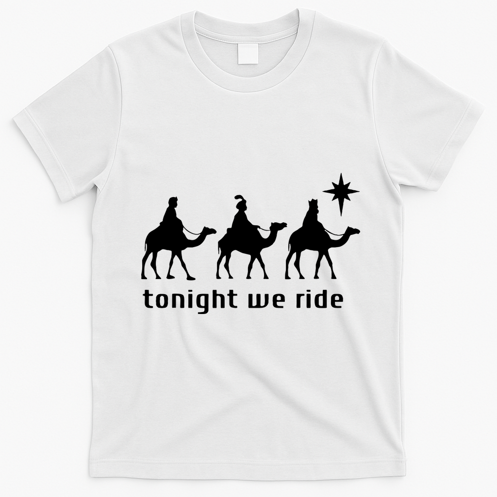Tonight We Ride Retro Three Wise Christmas Christian  T-Shirt - White
