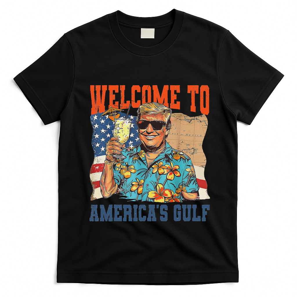 Trump Welcome To AmericaS Gulf Mexico T-Shirt - Black