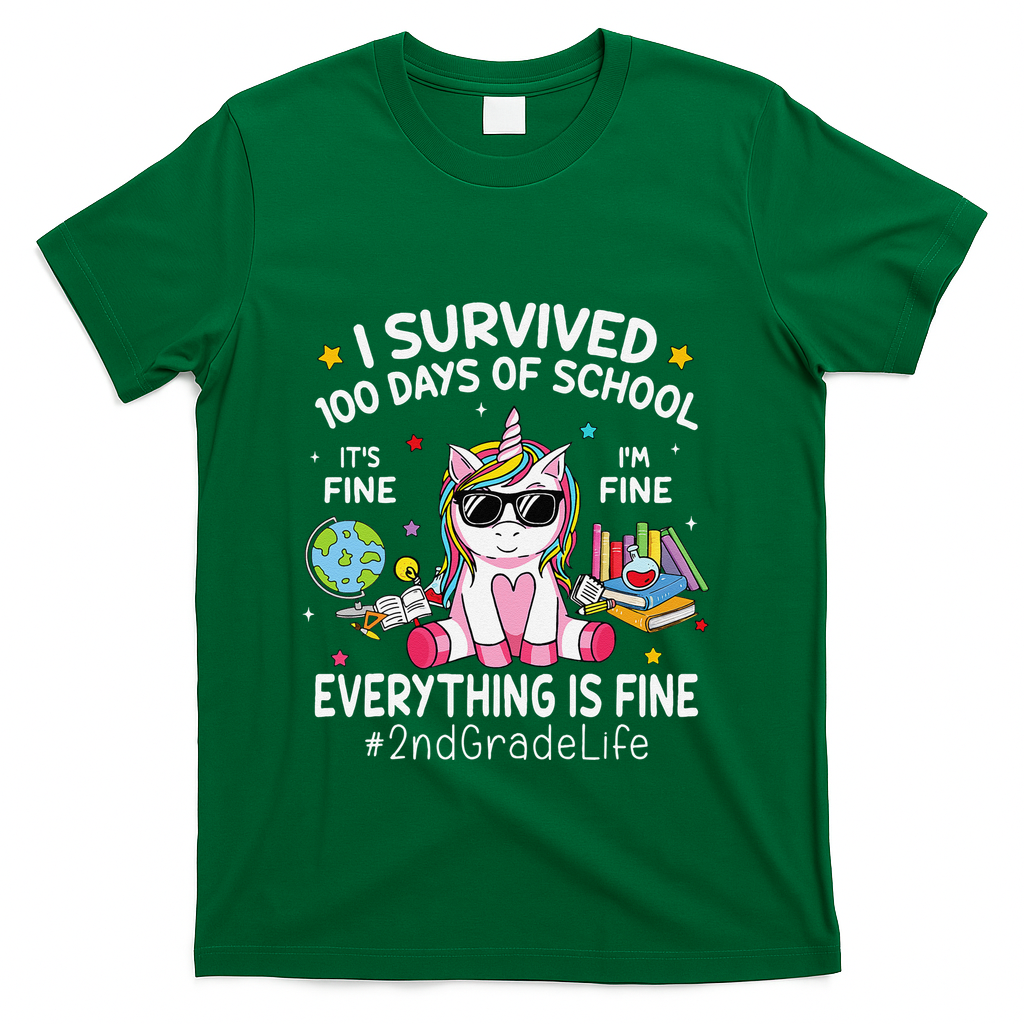 Unicorn I Survived 100 Days Of School Its Fine 2nd Grade T-Shirt - Green