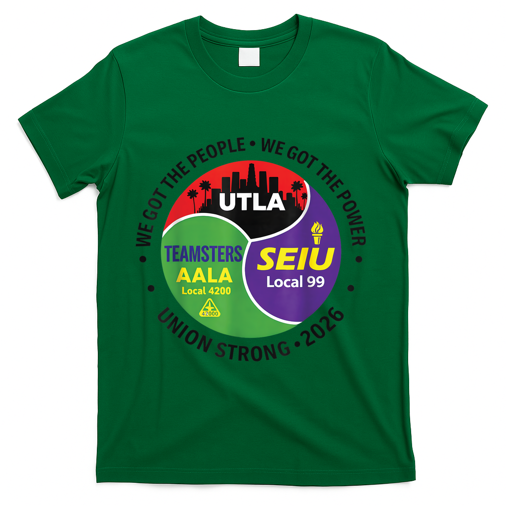 UTLA SEIU AALA Labor Movement T-Shirt - Green