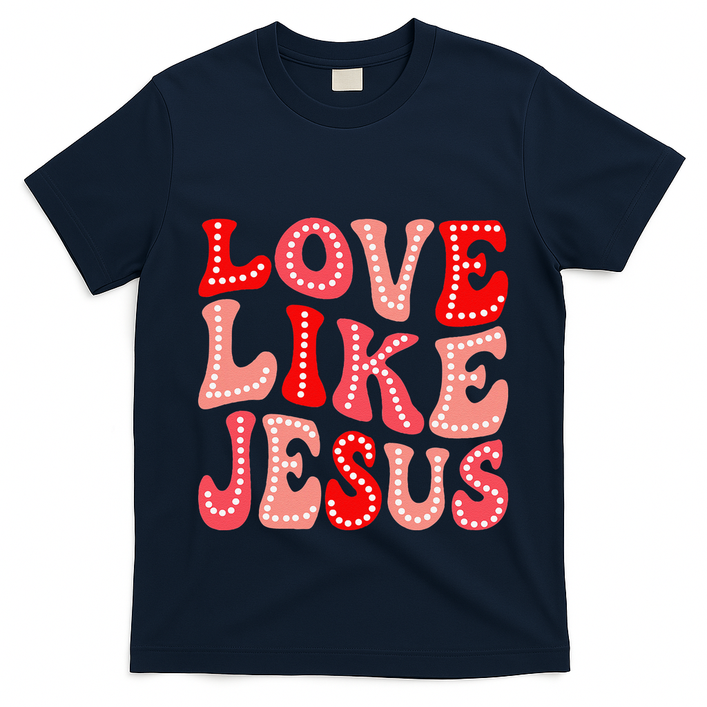 Valentine Day Christian Gift Groovy Love Like Jesus T-Shirt