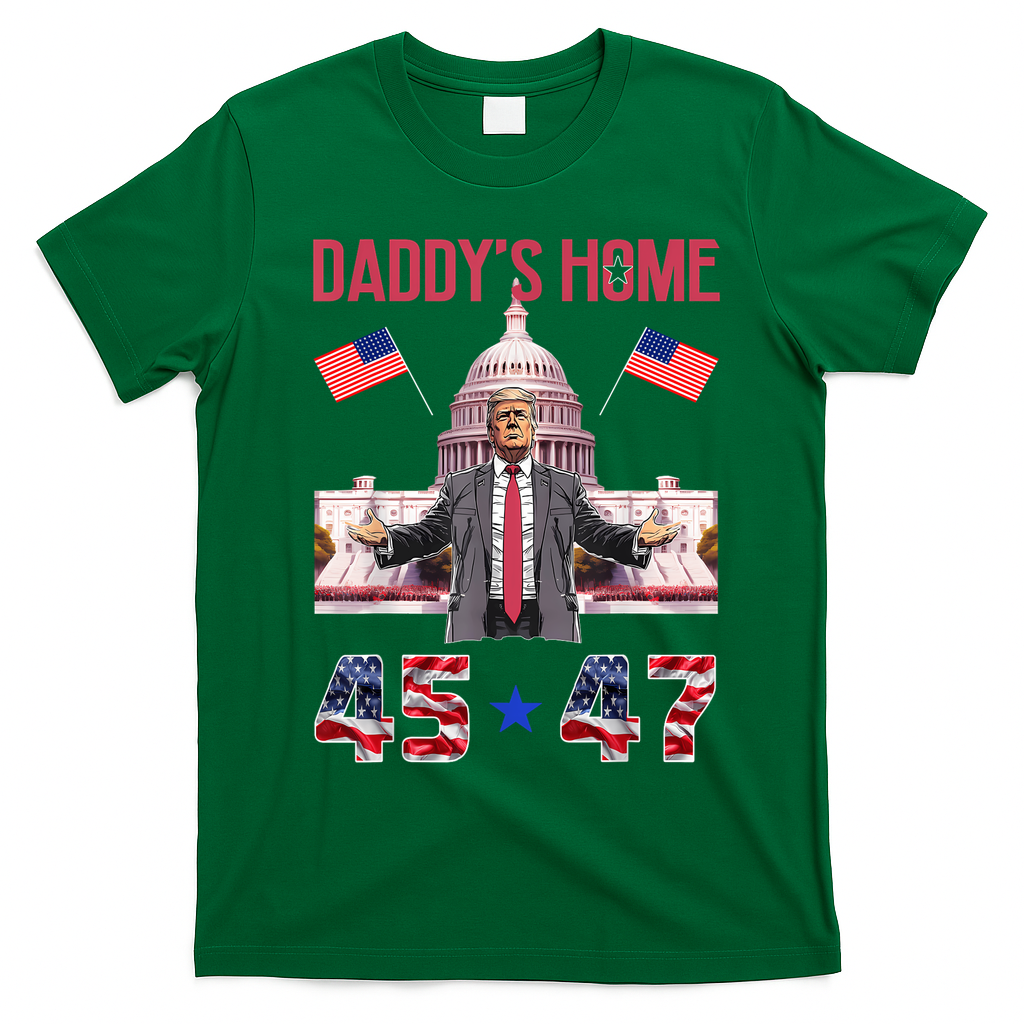 Vintage Daddys Home Trump 4547 Inauguration Day 2025 T-Shirt - Irish Green
