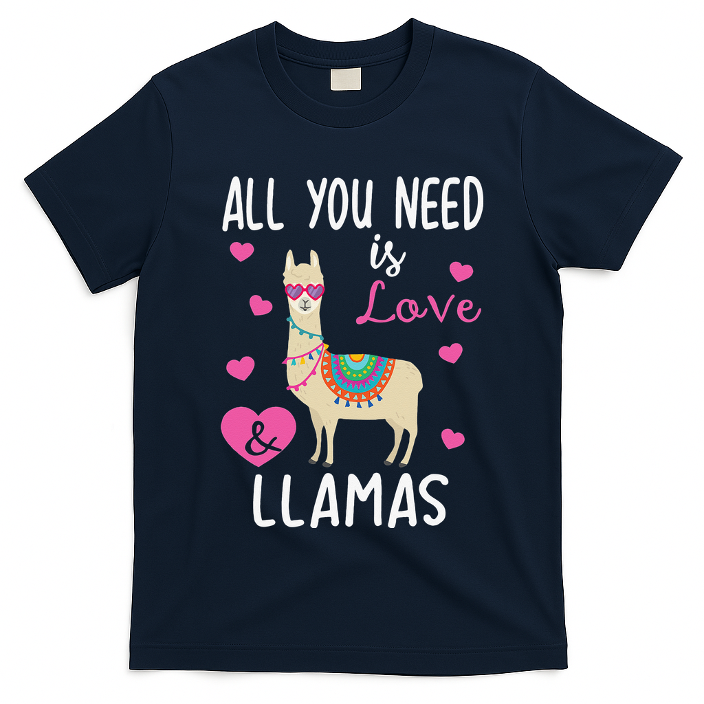 Valentine Llama All You Need Is Love & Llamas Gifts T-Shirt
