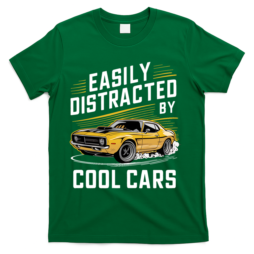 Vintage Muscle Car Easily Distracted By Cool Cars Cute Gift T-Shirt - Green
