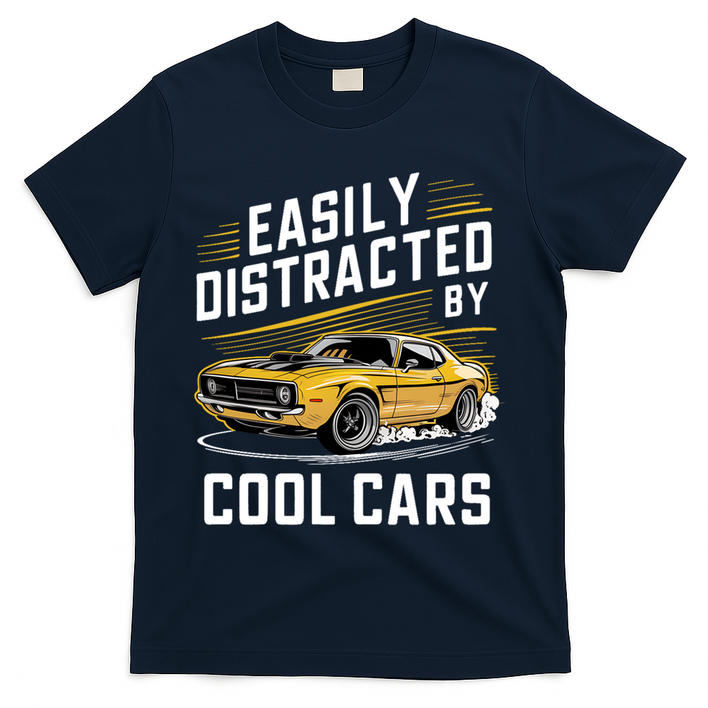Vintage Muscle Car Easily Distracted By Cool Cars Cute Gift T-Shirt - Navy