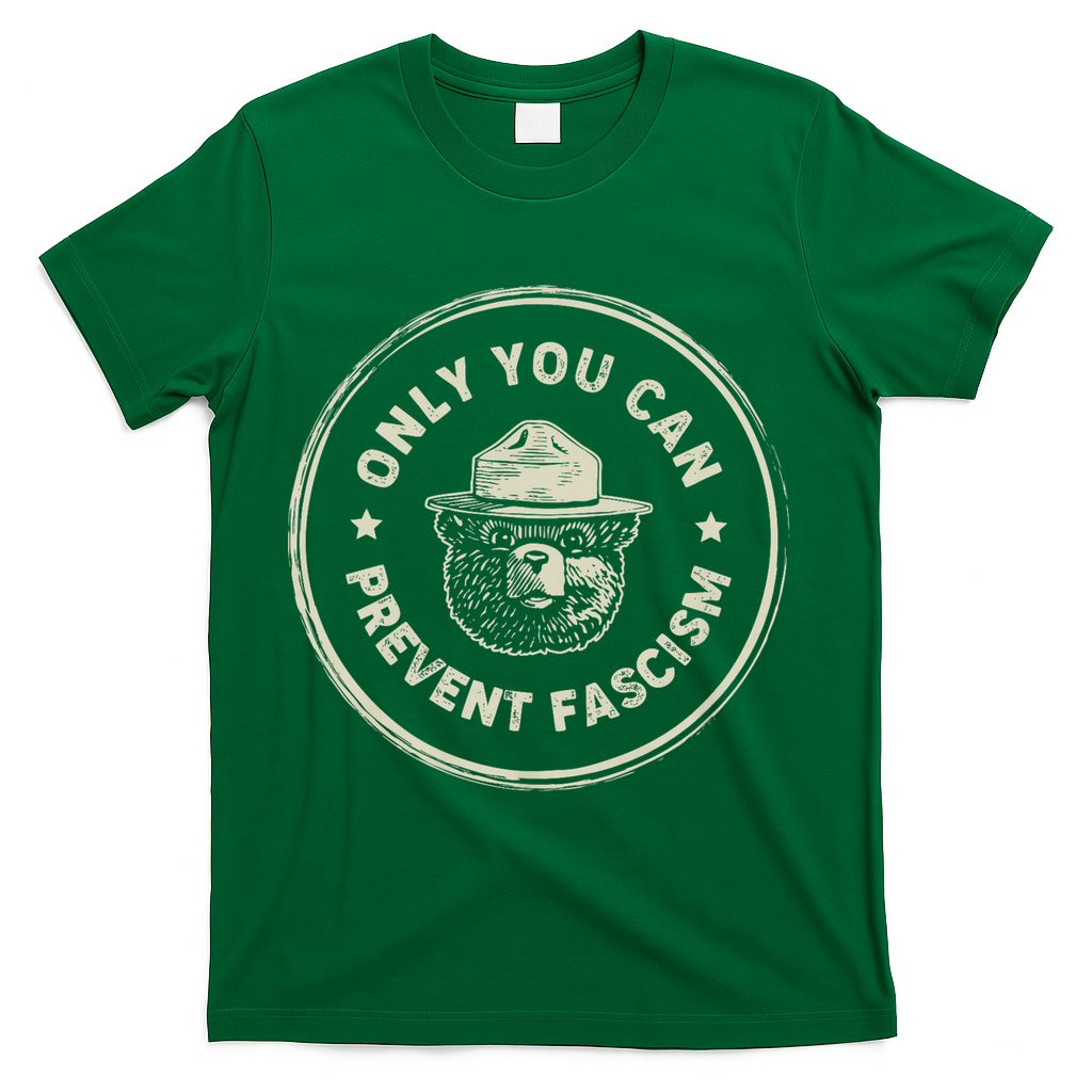 Vintage Resist Only You Can Prevent Fascism T-Shirt - Green