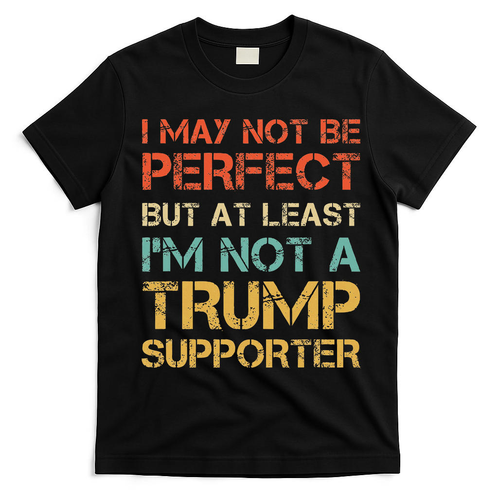 Vintage Style Not A Trump Supporter Funny Anti Trump Vote T-Shirt - Black