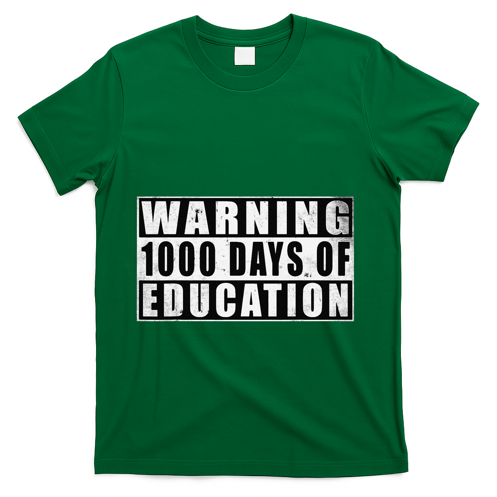 Warning 1000 Days Of Education 1000 Days Of School 5th Grade T-Shirt - Green