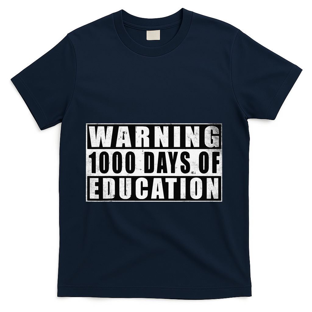 Warning 1000 Days Of Education 1000 Days Of School 5th Grade T-Shirt - Navy