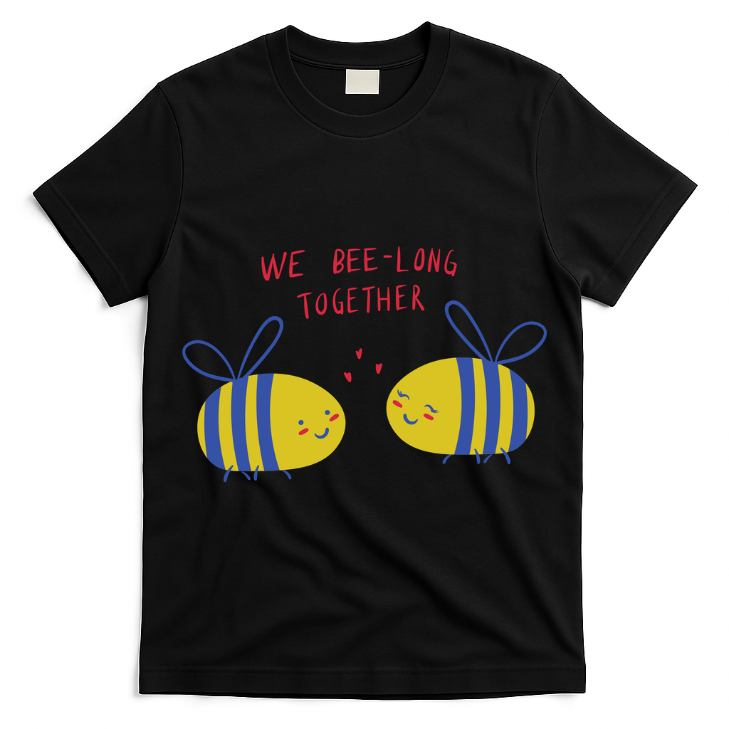 We Belong Together Cute Bee T-Shirt