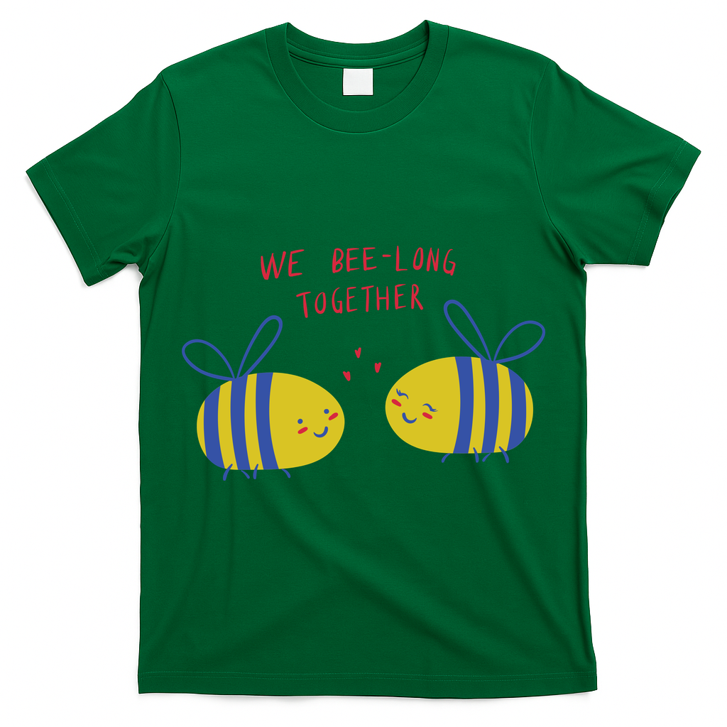 We Belong Together Cute Bee T-Shirt