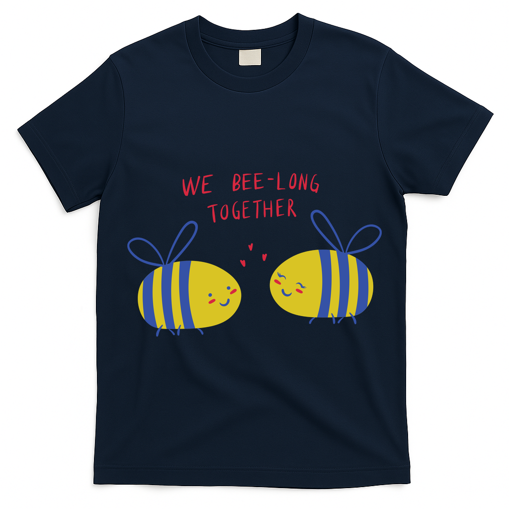 We Belong Together Cute Bee T-Shirt