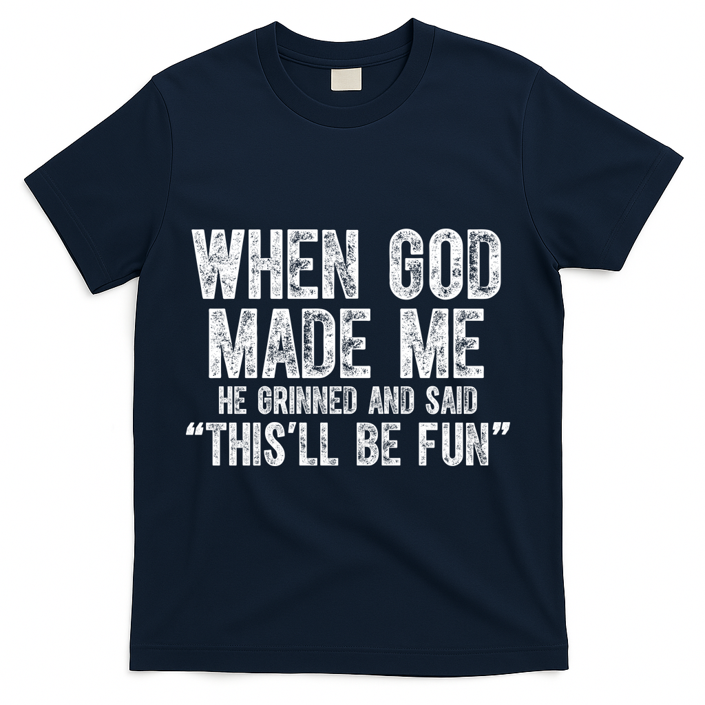 When God Made Funny Christian Faith Religious T-Shirt - Navy