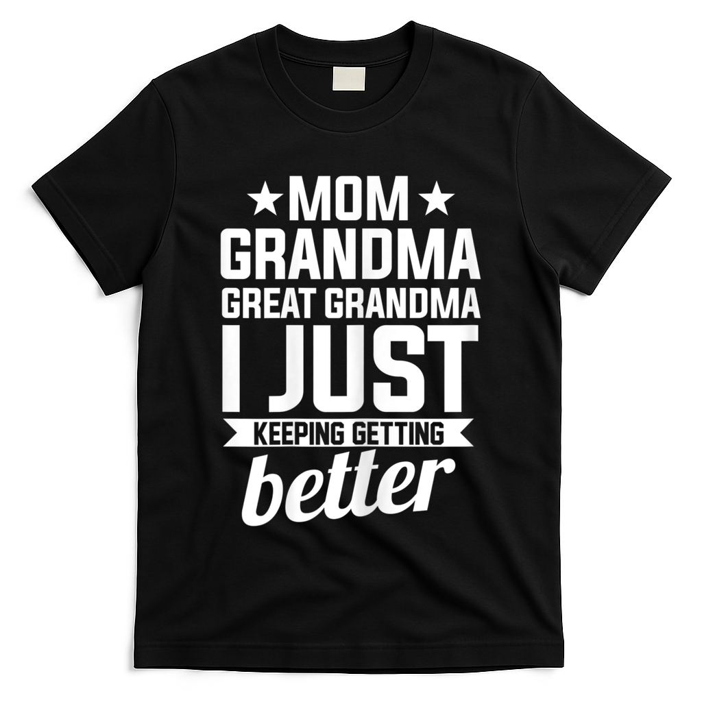 Womens Mom Grandma Great Grandma Mother T-Shirt