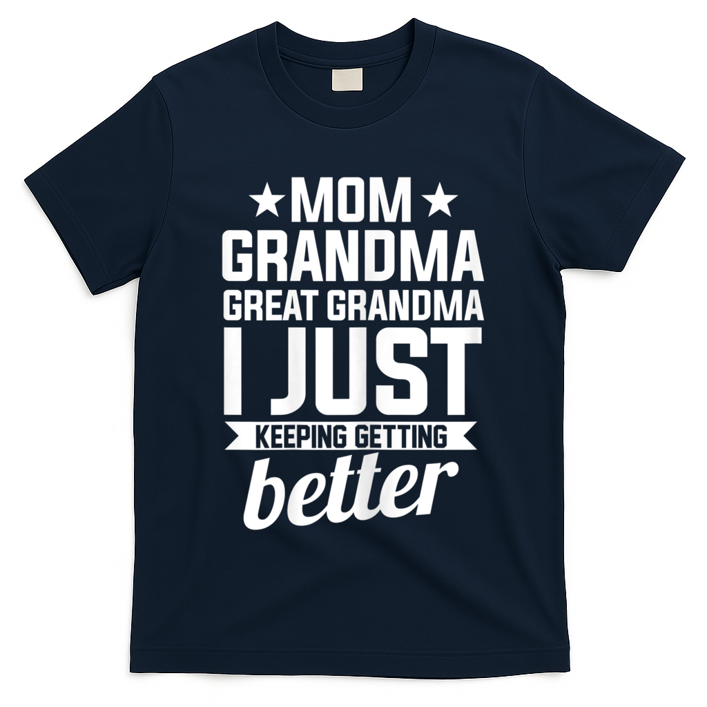 Womens Mom Grandma Great Grandma Mother T-Shirt