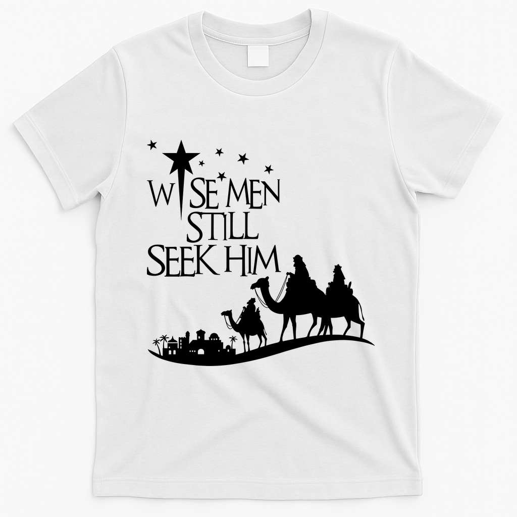 Wise Man Still Seek Him Christian Christmas Jesus Design T-Shirt - White
