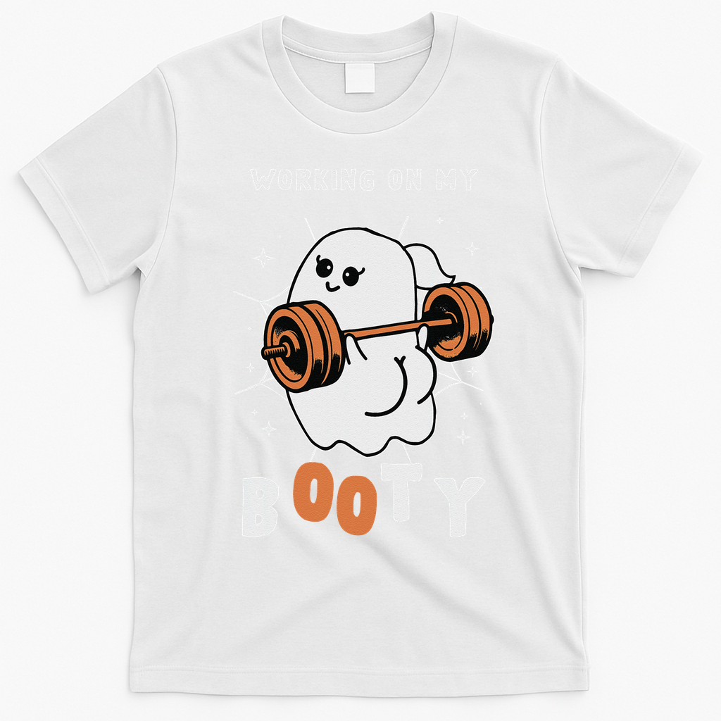 Working On My Booty Halloween Gym Cute Boo Ghost Fitness T-Shirt - White