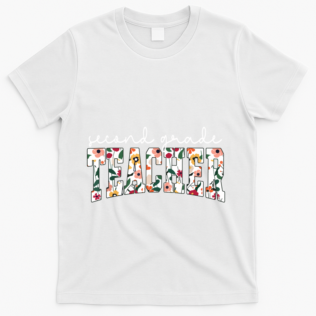Wildflowers Second Grade Teacher Back To School 2nd Grade T-Shirt - White