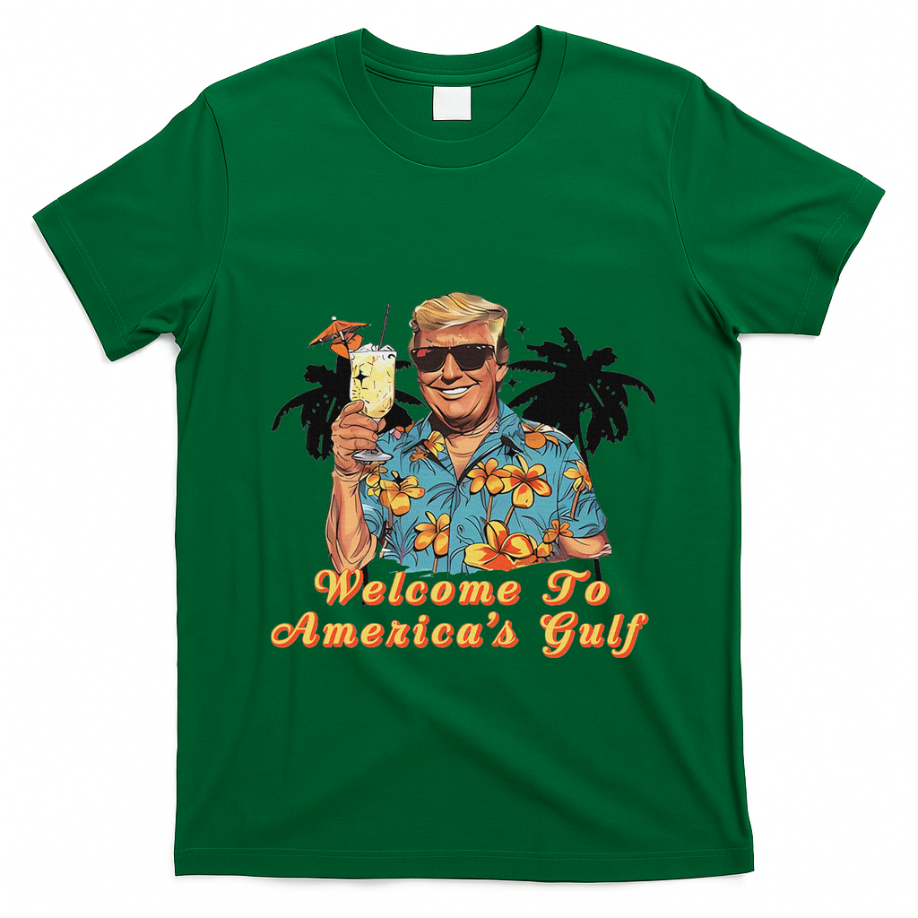 Welcome To AmericaS Gulf Funny Trump Beach Cruise T-Shirt - Irish Green