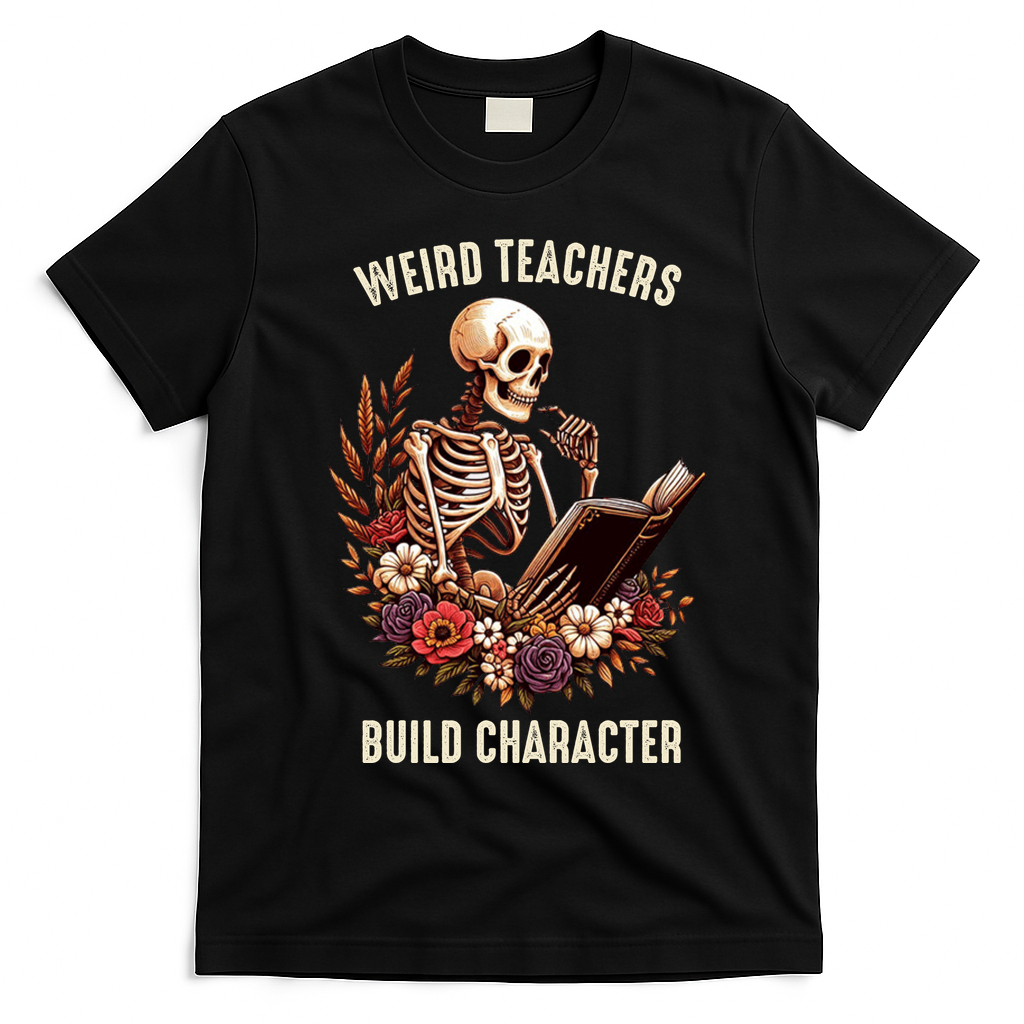 Wierd Teachers Build Charcter Funny Skeleton Book Floral Halloween T-Shirt - Black