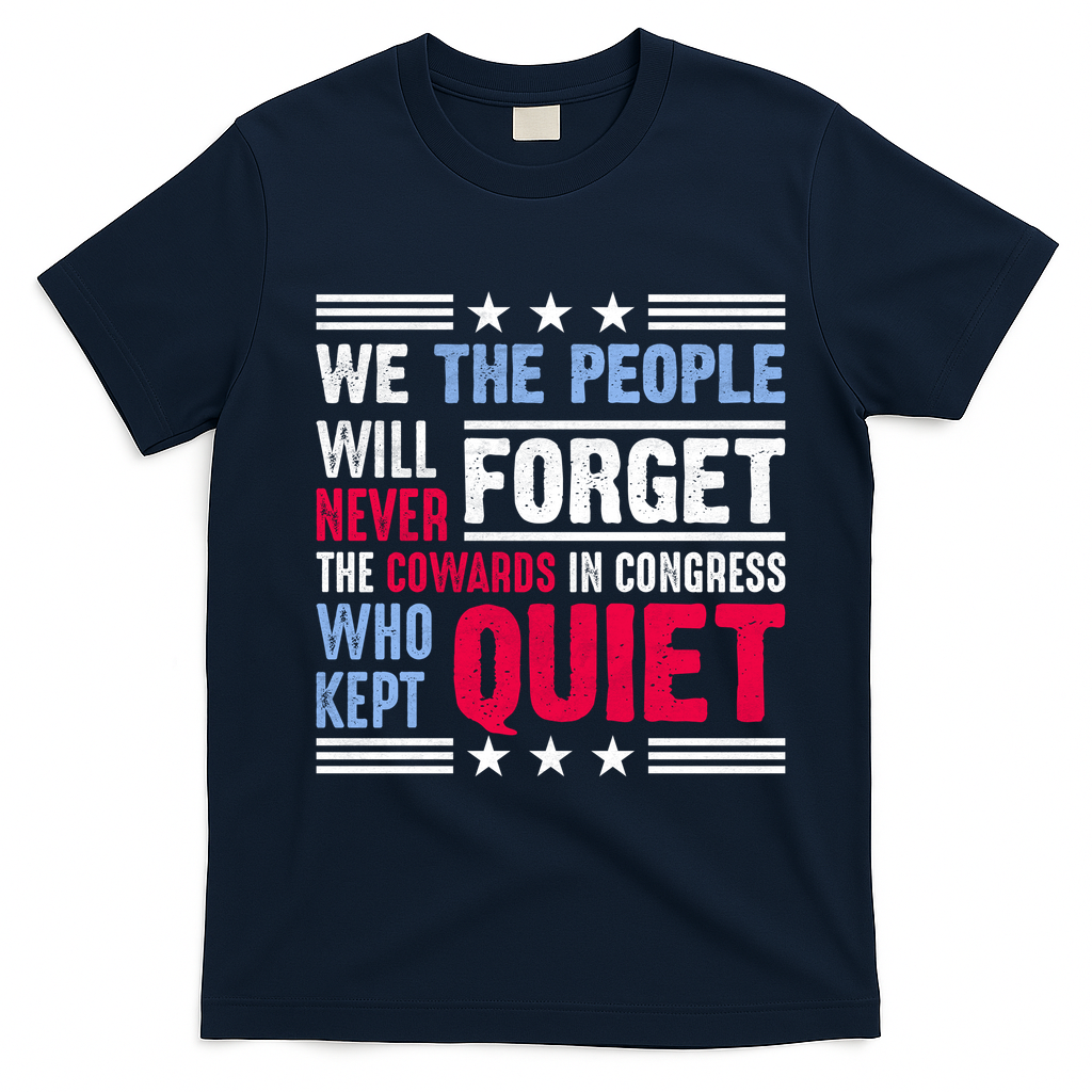 We The People Will Never Forget Protest T-Shirt - Navy Blue