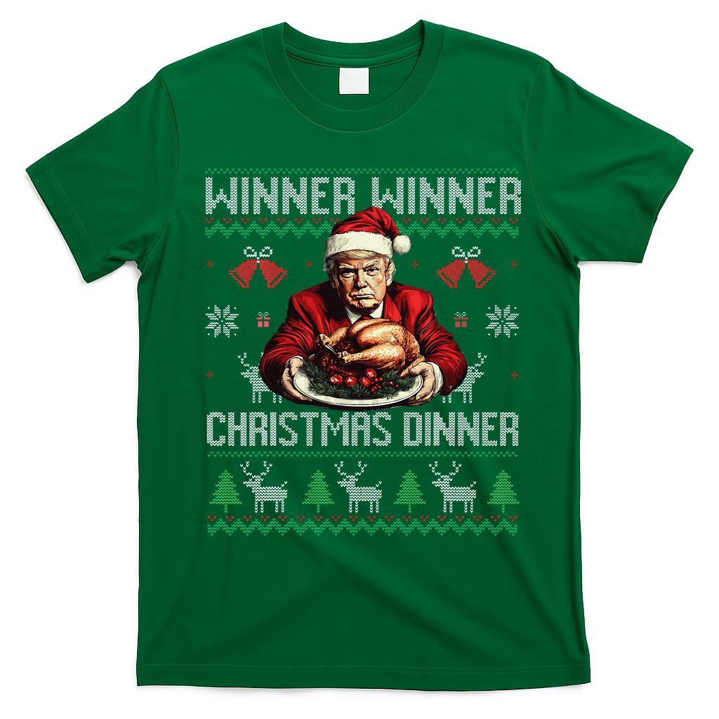 Winner Winner Christmas Dinner Santa Trump Ugly Sweater Xmas T-Shirt - Irish Green