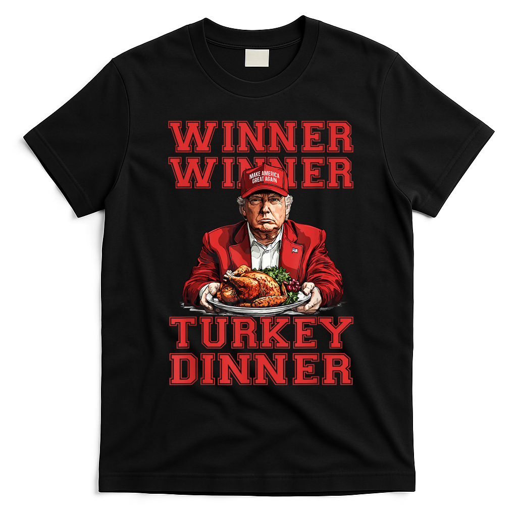 Winner Winner Turkey Dinner Donald Trump Usa Thanksgiving T-Shirt - Black