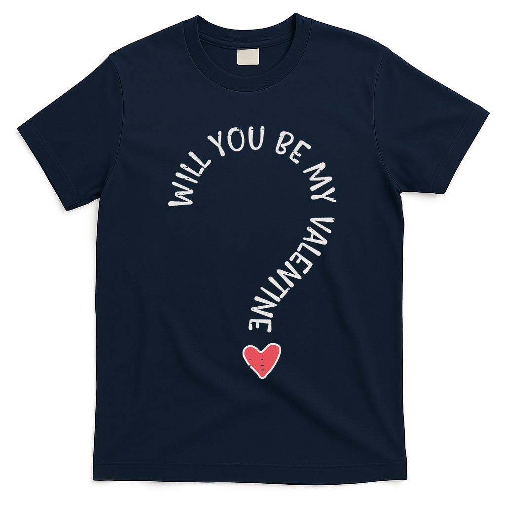 Will You Be My Valentine Cute Valentines Day T-Shirt
