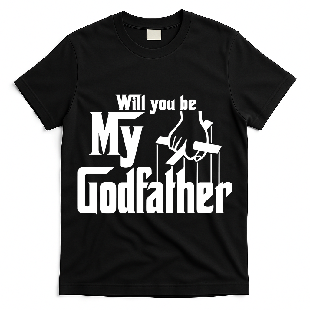 Will You Be My Godfather T-Shirt