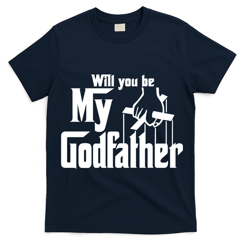 Will You Be My Godfather T-Shirt