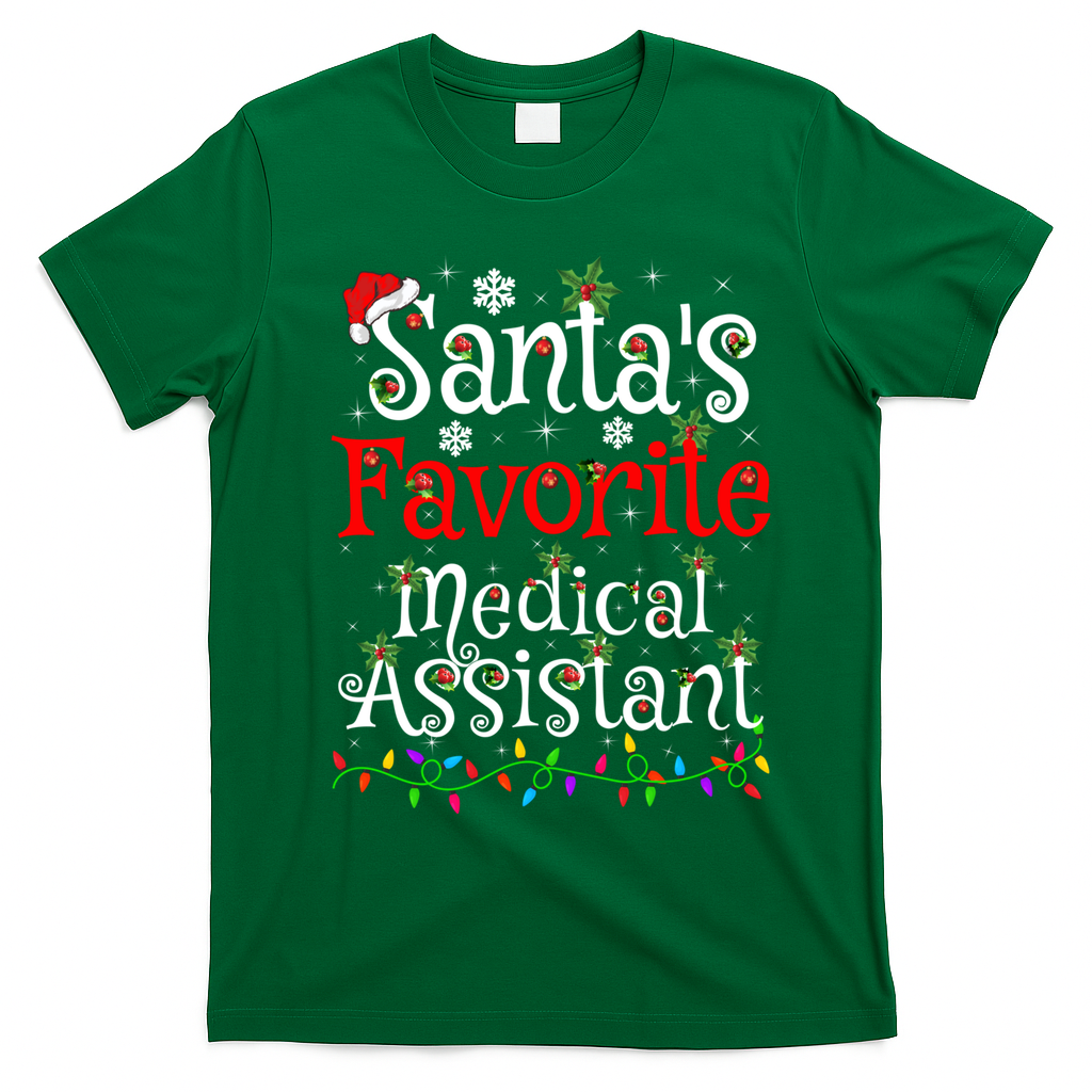 Xmas Lighting SantaS Favorite Medical Assistant Christmas Gift T-Shirt - Irish Green